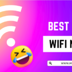 मजेदार WiFi नाम विचार: Best 100 Cool and Clever WiFi Names